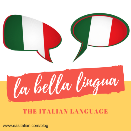 The Italian Language: la bella lingua - Easitalian Blog ...
