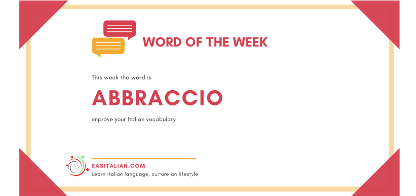 Word of the Week: Abbraccio