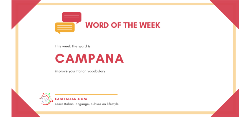 Italian Word of the Week: Campana