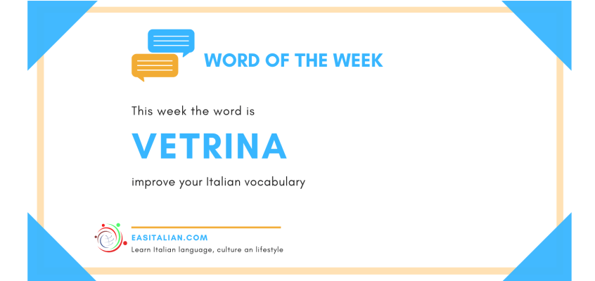 Italian Word of the Week: Vetrina